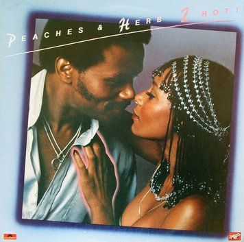 Peaches & Herb &ndash; 2 Hot! 2987230023987 фото