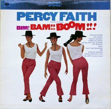 Percy Faith And His Orchestra - Bim! Bam!! Boom!!! 2983280000459 фото