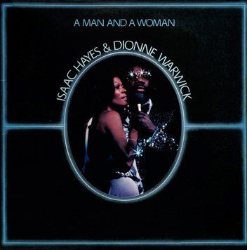 Isaac Hayes & Dionne Warwick - A Man And A Woman 2983280003078 фото