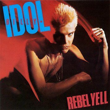 Billy Idol &ndash; Rebel Yell 2983280001760 фото
