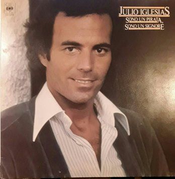 Julio Iglesias - Sono Un Pirata, Sono Un Signore 2983280013688 фото