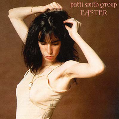 Patti Smith Group – Easter 2987230084261 фото