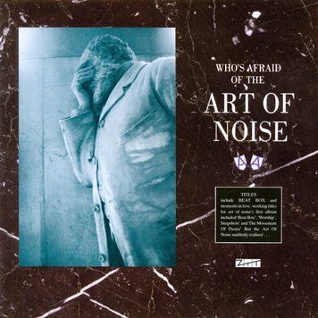 The Art Of Noise &ndash; (Who's Afraid Of?) The Art Of Noise 2987230267060 фото