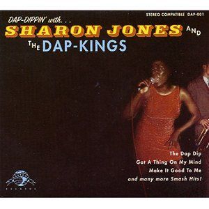 Sharon Jones And The Dap-Kings* &ndash; Dap-Dippin' With... 2987230205437 фото
