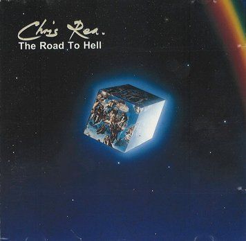 Chris Rea &ndash; The Road To Hell 2987230114883 фото