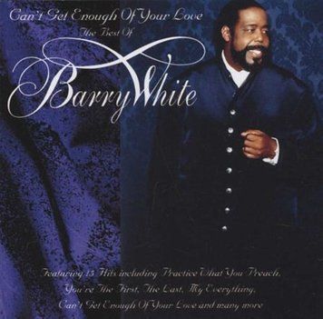Barry White &ndash; Can't Get Enough 2987230033788 фото