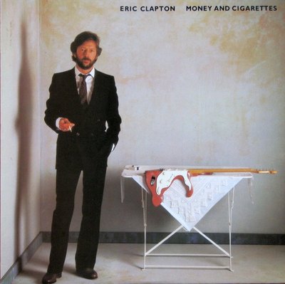 Eric Clapton – Money And Cigarettes 2987230155121 фото