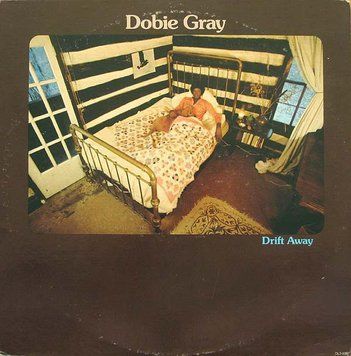 Dobie Gray &ndash; Drift Away 2987230024120 фото